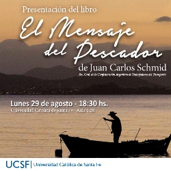 Juan Carlos Schmid presenta “El Mensaje del Pescador” 