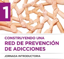 Primera jornada de conformación de una Red de prevención de adicciones
