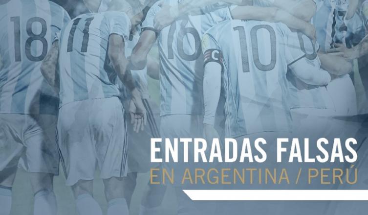 ADVERTENCIA SOBRE ENTRADAS FALSAS EN ARGENTINA-PERÚ