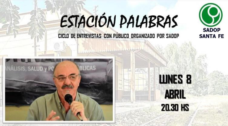 Carlos Tomada en Estación Palabras