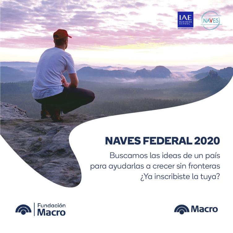 Banco Macro y el IAE abrieron la convocatoria para NAVES 2020