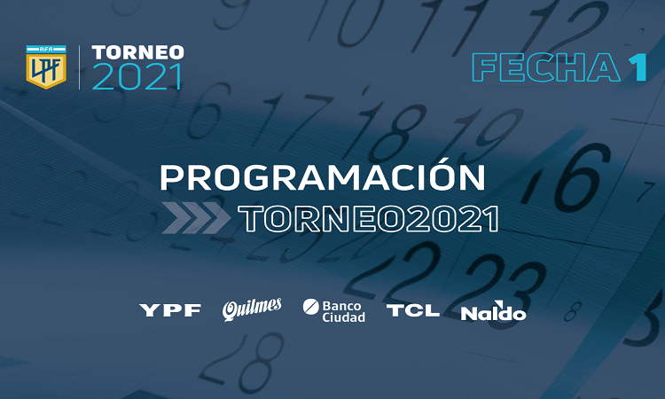 Torneo 2021: hora, TV y árbitros para la primera fecha