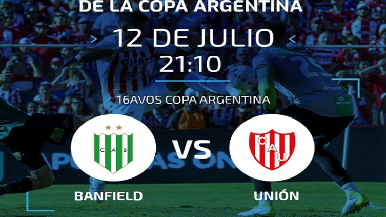 Banfield vs. Unión por la Copa Argentina 2022: Hora y TV