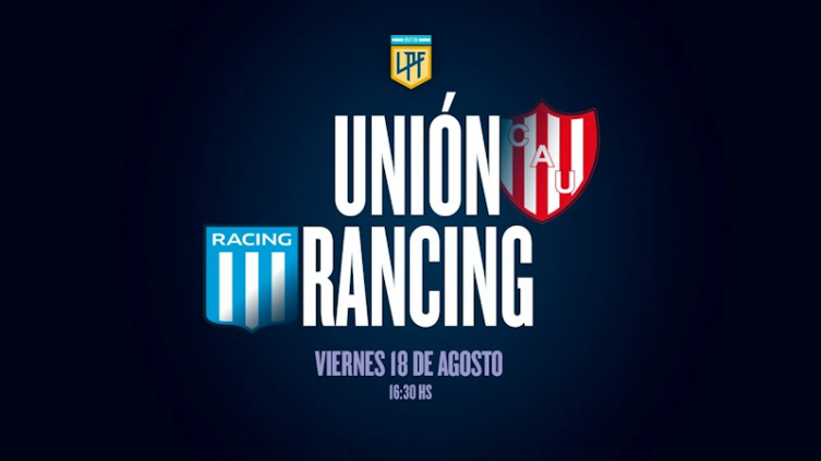 Primera Fecha de la LPF, Unión - Racing: hora, TV y posibles formaciones