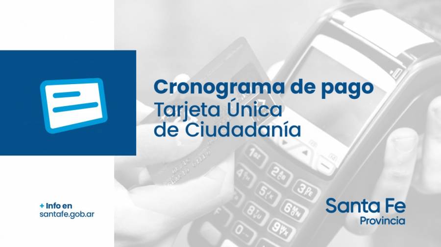 Acreditaron los fondos de la Tarjeta Unica de Ciudadanía