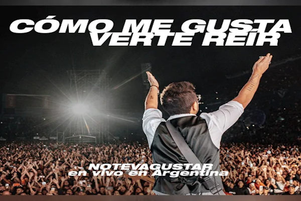 No Te Va Gustar lanza su película en vivo