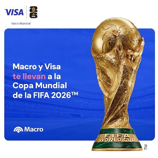 Banco Macro y Visa te llevan a la Copa Mundial de la FIFA 2026