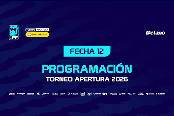LPF: calendario para la 12ª jornada del Apertura 2026