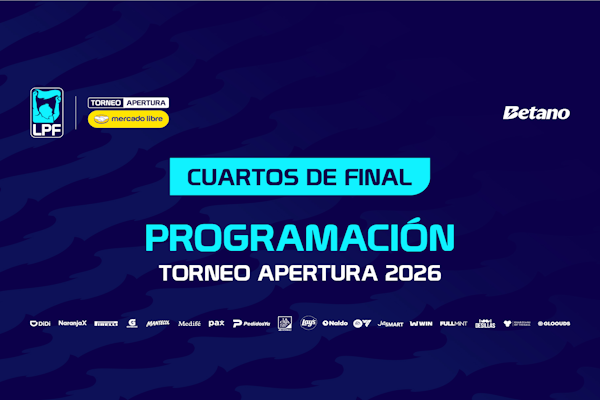 LPF: calendario para Cuartos del Apertura 2026