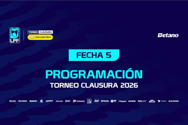 LPF: calendario para la 5ª jornada del Clausura 2026