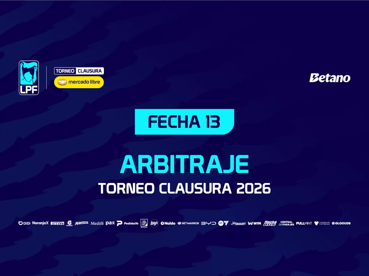 Autoridades para el Torneo Clausura 2026 con día, horario de todos los partidos de la fecha 13. - LPF