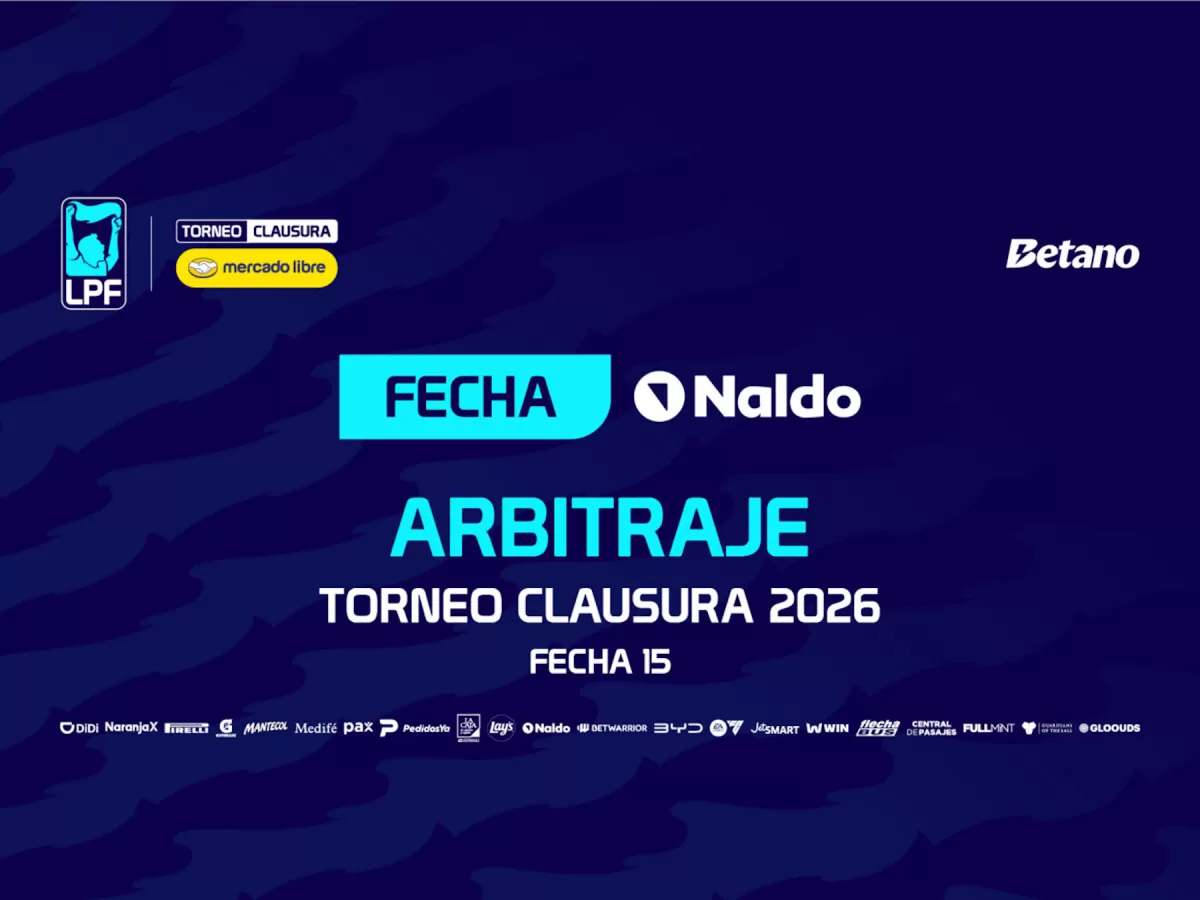 Autoridades para el Torneo Clausura 2026 con día, horario de todos los partidos de la fecha 15. - LPF